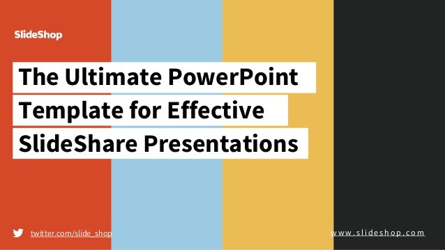 make effective slideshare presentations with free slideshare templates