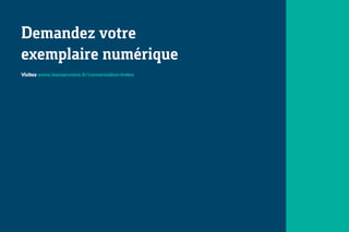 Demandez votre
exemplaire numérique
Visitez www.bazaarvoice.fr/conversation-index
 