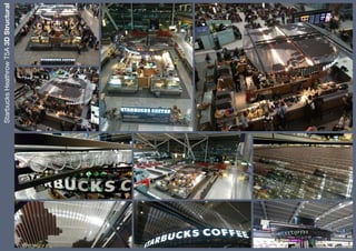 StarbucksHeathrowT5A3DStructural
 