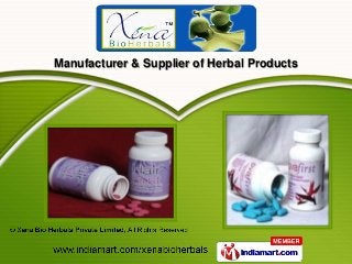 Manufacturer & Supplier of Herbal Products
 