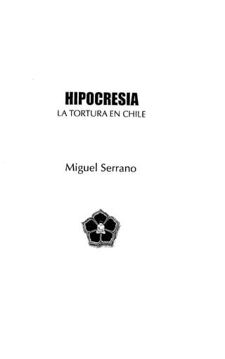  Hipocresia-la-tortura-en-chile-escrito-por-miguel-serrano
