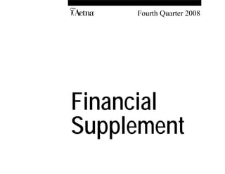 A    Fourth Quarter 2008




Financial
Supplement
 