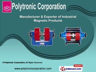 Manufacturer & Exporter of Industrial
        Magnetic Products
 
