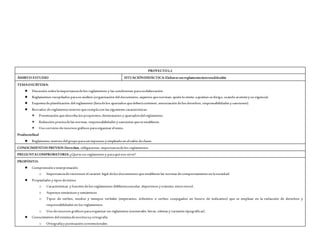 PROYECTO2.2
ÁMBITO:ESTUDIO SITUACIÓNDIDÁCTICA:Elaborarunreglamentointernodelsalón
TEMAOSUBTEMA:
 Discusión sobrelaimportanciadelos reglamentos y las condiciones parasuelaboración.
 Reglamentos recopilados parasu análisis (organización del documento, aspectos quenorman, quién lo emite, aquiénes sedirige, cuándo seemitey su vigencia).
 Esquemadeplanificación del reglamento (listadelos apartados quedeberácontener, enunciación delos derechos, responsabilidades y sanciones).
 Borrador dereglamento interno quecumplacon las siguientes características:
 Presentación quedescriba los propósitos,destinatarios y apartadosdel reglamento.
 Redacción precisadelas normas, responsabilidades y sanciones queseestablecen.
 Uso correcto derecursos gráficos paraorganizar el texto.
Productofinal
 Reglamento interno del grupo paraserexpuesto y empleado en el salón declases.
CONOCIMIENTOS PREVIOS:Derechos, obligaciones, importanciadelos reglamentos.
PREGUNTACOMPROBATORIA: ¿Quées un reglamento y paraquénos sirve?
PROPÓSITO:
 Comprensión einterpretación
o Importanciadereconocer el carácter legal delos documentos queestablecen las normas decomportamiento en lasociedad.
 Propiedades y tipos detextos
o Características y función delos reglamentos (bibliotecaescolar, deportivos y tránsito, entreotros).
o Aspectos sintácticos y semánticos
o Tipos de verbos, modos y tiempos verbales (imperativo, infinitivo o verbos conjugados en futuro de indicativo) que se emplean en la redacción de derechos y
responsabilidades en los reglamentos.
o Uso derecursos gráficos paraorganizar un reglamento (numerales, letras, viñetas y variantes tipográficas).
 Conocimiento del sistemadeescrituray ortografía
o Ortografíay puntuación convencionales.
 