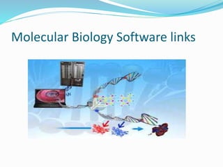 Molecular Biology Software links 
 