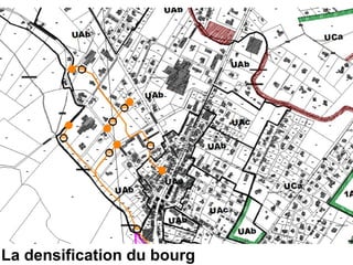 La densification du bourg  