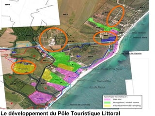 Le développement du Pôle Touristique Littoral 