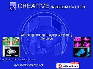 Offer Engineering Imaging Consulting
              Services
 