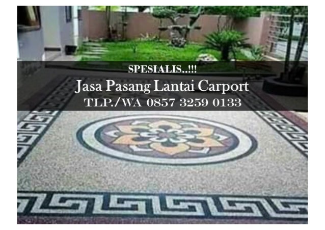 Keramik Lantai Carport Roman Ponorogo, Tlp. 0857-3259-0133, TERBAIK...! - Keramik Lantai Carport Roman Ponorogo Tlp 085732590133 Terbaik 1 638