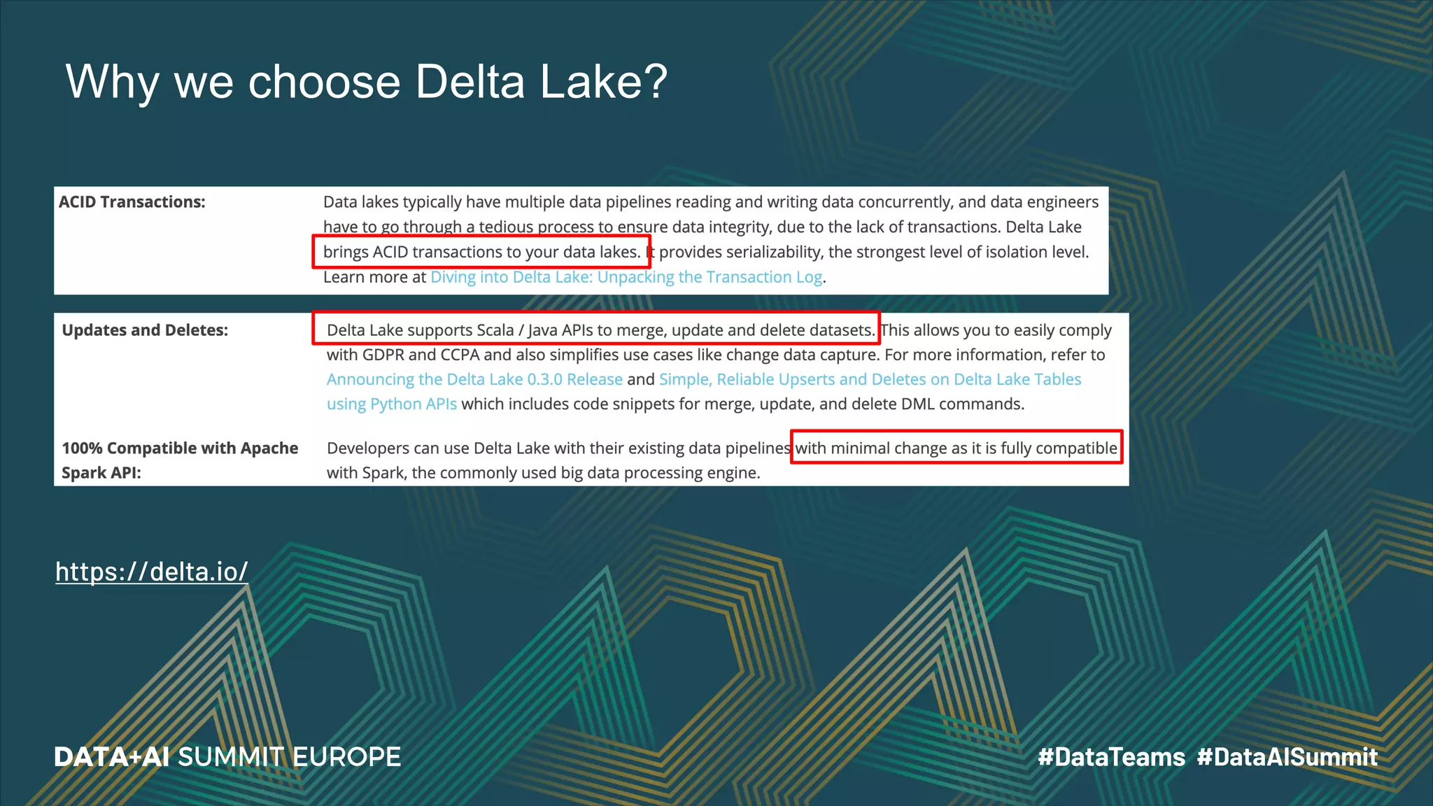 https://delta.io/ Why we choose Delta Lake? 