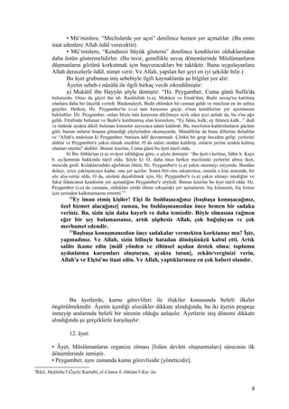 • Mü’minlere, “Meclislerde yer açın” denilince hemen yer açmalılar. (Bu emre
itaat edenlere Allah ödül verecektir).
• Mü’minlere, “Kendinizi büyük gösterin” denilince kendilerini olduklarından
daha üstün göstermelidirler. (Bu tavır, genellikle savaş dönemlerinde Müslümanların
düşmanların gözünü korkutmak için başvuracakları bir taktiktir. Bunu uygulayanlara
Allah derecelerle ödül, nimet verir. Ve Allah, yapılan her şeyi en iyi şekilde bilir.)
Bu âyet grubunun iniş sebebiyle ilgili kaynaklarda şu bilgiler yer alır:
Âyetin sebeb-i nüzûlü ile ilgili birkaç vecih zikredilmiştir:
a) Mukâtil ibn Hayyân şöyle demiştir: “Hz. Peygamber, Cuma günü Suffa'da
bulunurdu. Orası da gâyet dar idi. Rasûlullah (s.a), Muhâcir ve Ensâr'dan, Bedir savaşı'na katılmış
olanlara daha bir öncelik verirdi. Binâenaleyh, Bedir ehlinden bir cemaat geldi ve meclisin en ön safına
geçtiler. Derken, Hz. Peygamber'in (s.a) tam karşısına geçip, o'nun kendilerine yer açtırmasını
beklediler. Hz. Peygamber, onları böyle tam karşısına dikilmeye sevk eden şeyi anladı da, bu o'na ağır
geldi. Etrafında bulunan ve Bedir'e katılmamış olan kimselere, “Ey falan, kalk; ey falanca kalk...” dedi
ve önünde ayakta dikili bulunan kimseler sayısınca adam kaldırdı. Bu, meclisten kaldırılanların gücüne
gitti; bunun onların hoşuna gitmediği yüzlerinden okunuyordu. Münâfıklar da bunu dillerine doladılar
ve “Allah'a andolsun ki Peygamber, bunlara âdil davranmadı. Çünkü bir grup önceden gelip, yerlerini
aldılar ve Peygamber'e yakın olmak istediler. O da onları oradan kaldırıp, onların yerine uzakta kalmış
olanları oturttu” dediler. Bunun üzerine, Cuma günü bu âyet nâzil oldu.
b) İbn Abbâs'tan (r.a) rivâyet edildiğine göre, o şöyle demiştir: “Bu âyet-i kerîme, Sâbit b. Kays
b. eş-Şemmâs hakkında nâzil oldu. Şöyle ki: O, daha önce herkes meclisteki yerlerini almış iken,
mescide girdi. Kulaklarındaki ağırlıktan ötürü, Hz. Peygamber'e (s.a) yakın oturmayı istiyordu. Bundan
dolayı, iyice yaklaşıncaya kadar, ona yer açtılar. Sonra biri onu sıkıştırınca, onunla o kişi arasında, bir
söz alış-verişi oldu. O da, sözünü duyabilmek için, Hz. Peygamber'e (s.a) yakın olmayı istediğini ve
fakat falancanın kendisine yer açmadığını Peygamber'e söyledi. Bunun üzerine bu âyet nâzil oldu. Hz.
Peygamber (s.a) de cemaate, oldukları yerde (biraz sıkışarak) yer açmalarını, hiç kimsenin, hiç kimse
için yerinden kalkmamasını emretti.”5
12
Ey iman etmiş kişiler! Elçi ile fısıldaşacağınız [başbaşa konuşacağınız,
özel hizmet alacağınız] zaman, bu fısıldaşmanızdan önce hemen bir sadaka
veriniz. Bu, sizin için daha hayırlı ve daha temizdir. Böyle olmasına rağmen
eğer bir şey bulamazsanız, artık şüphesiz Allah, çok bağışlayan ve çok
merhamet edendir.
13
Başbaşa konuşmanızdan önce sadakalar vermekten korktunuz mu? İşte,
yapmadınız. Ve Allah, sizin bilinçle hatadan dönüşünüzü kabul etti. Artık
salâtı ikame edin [mâlî yönden ve zihinsel açıdan destek olma; toplumu
aydınlatma kurumları oluşturun, ayakta tutun], zekâtı/verginizi verin,
Allah'a ve Elçisi'ne itaat edin. Ve Allah, yaptıklarınıza en çok haberi olandır.
Bu âyetlerde, kamu görevlileri ile ilişkiler konusunda belirli ilkeler
öngörülmektedir. Âyetin içerdiği sözcükler dikkate alındığında, bu iki âyetin peşpeşe
inmeyip aralarında belirli bir sürenin olduğu anlaşılır. Âyetlerin iniş dönemi dikkate
alındığında şu gerçeklerle karşılaşılır:
12. âyet:
• Âyet, Müslümanların organize olması [İslâm devleti oluşturmaları] sürecinin ilk
dönemlerinde inmiştir.
• Peygamber, aynı zamanda kamu görevlisidir [yöneticidir].
5
Râzî, Mefâtihu'l-Ğayb; Kurtubî, el-Câmiu li Ahkâmi'l-Kur’ân.
8
 
