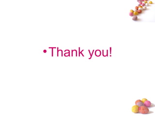 • Thank you!



               #
 