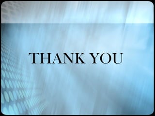 THANK YOU
 