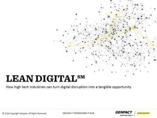 Turn high tech industry digital disruption into a tangible opportunity