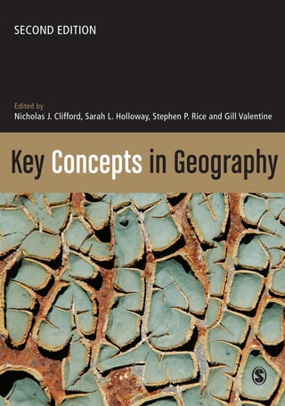 Geographical Keys Key Concepts in Geography 2nd Edition Nicholas Clifford | PDF