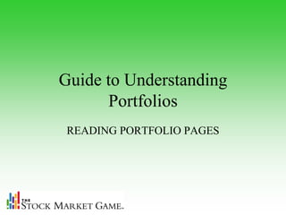 Guide to Understanding
      Portfolios
 READING PORTFOLIO PAGES
 