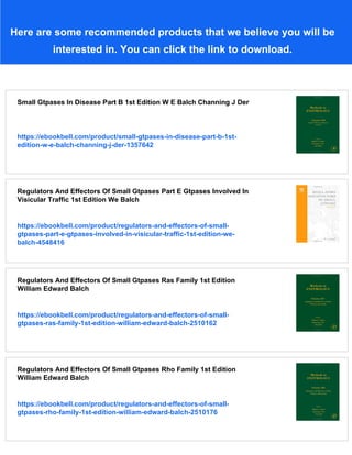 Small Gtpases Ras Rho Rab Small Gtpases In Disease Part A 1st Edition W E Balch Channing J Der | PDF