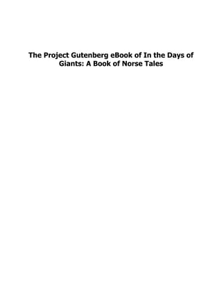 The Project Gutenberg eBook of In the Days of
Giants: A Book of Norse Tales
 