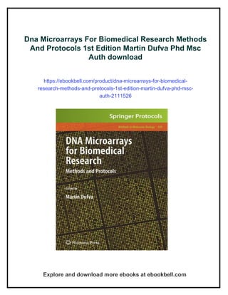 Dna Microarrays For Biomedical Research Methods And Protocols 1st ...