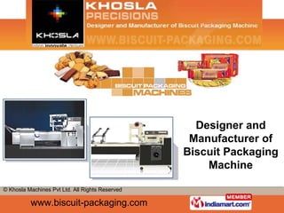 Designer and Manufacturer of Biscuit Packaging Machine 