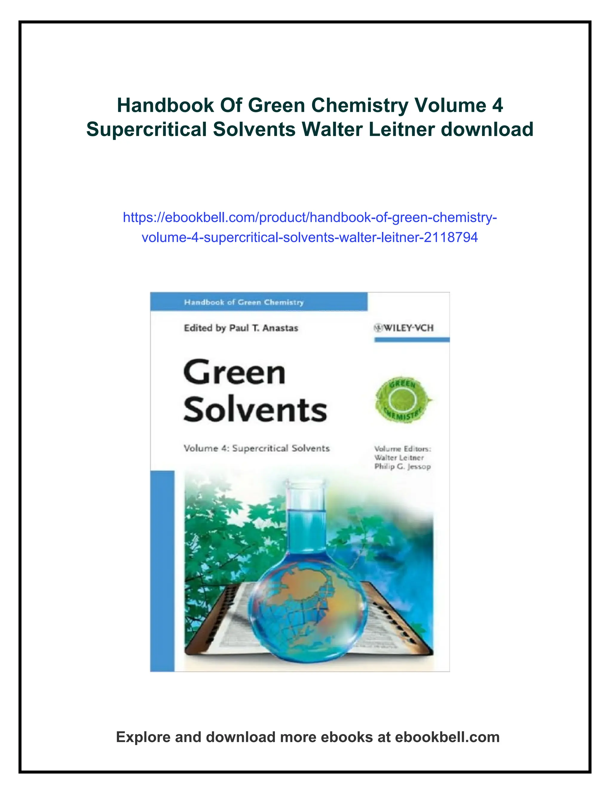 Handbook Of Green Chemistry Volume 4 Supercritical Solvents Walter ...