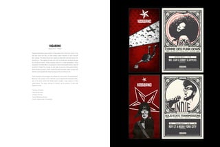 Vagabond Ownership group needed a brand before they raised their capital. They
had their name and idea, but they needed graphic elements to help illustrate
their concept. The theme chosen was inspired by World War II and the heroes that
fought for us. They wanted to make sure that an attitude was portrayed through
this brand and artwork, while remaining relevant to a wide demographic. Using
inspiration from World War II, we proposed a brand that brought about a sense of
revolution. Through this concept we were able to stay true to the general theme,
while introducing a more “street” aspect. We used illustration, layers of colour and
distress to encapsulate the brand messaging into one cohesive unit.
Initial response to the branding and artwork was very strong and complimented.
Opening in the summer of 2013 they had a great response with stampede traffic,
and in the winter months the hockey season brought a large response to their
establishment. The venue continues to develop and we continue to work with
Vagabond today.
| Strategic Planning
| Account Servicing
| Creative Services
| Digital Marketing Services
| Events, Sponsorship & Promotions
VAGABOND
January 2013 – Present
SOLIDSTATETRANSMISSIONSI N D I E . R O C K . C L A S S I C S
 