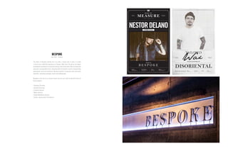 The owner of Bespoke reached out to us with a simple idea in mind: to create
a world-class nightclub experience in Calgary. Right from the get-go we began
development by taking his vision and putting a face to the name. We visualized and
executed a recognizable brand, impressionable art direction and all corresponding
promotional assets and materials. We were involved in branding, print and online
materials, stationary packages, events and photography.
Bespoke is still one of our current clients and we can’t wait to work with them on
future projects.
| Strategic Planning
| Account Servicing
| Creative Services
| Media Services
| Digital Marketing Services
| Events, Sponsorship & Promotions
BESPOKE
July 2013 – Present
 