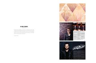 DJ Mag Canada approached us and asked us to integrate the existing design
standards from their UK publication to create a new look for DJ Mag Canada. We
re-worked the logo, following client parameters, then laid out and designed the
magazine for print and online publication. After the first few issues, we were able
to hand off the design to their in-house team.
| Creative Services
DJ MAG CANADA
November 2012
 