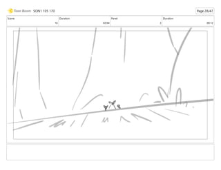 Scene
16
Duration
02:04
Panel
2
Duration
00:12
SON1 105 170 Page 28/47
 