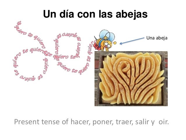First Form Irregular verbs hacer, poner, traer, salir, oir