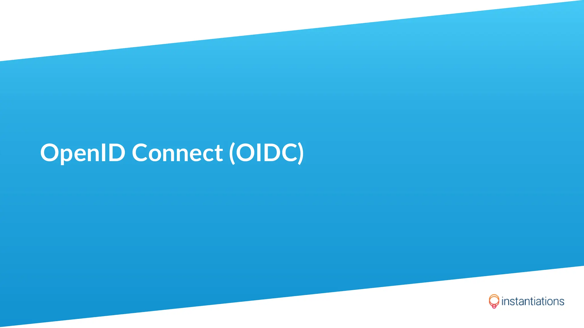 OpenID Connect (OIDC)
 