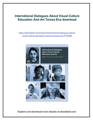 Dialouges Visual Slide International Dialogues About Visual Culture Education And Art Teresa ...