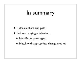 Using Neuroscience to Influence Behavior Slide 41