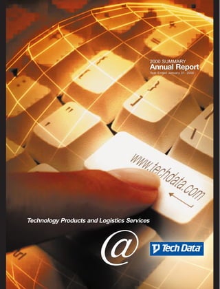 2000 SUMMARY
                                             Annual Report
                                             Year Ended January 31, 2000




Technology Products and Logistics Services
 