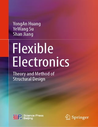 Flexible Electronics Theory and Method of Structural Design 1st Edition ...