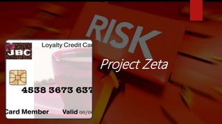 Project Zeta
 