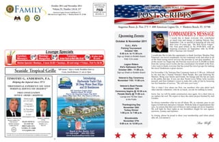 NONPROFIT ORG
                                                                                                           October 2011 and November 2011                       U.S. POSTAGE
                                                                                                            Volume 91, Number 126 & 127
                                                                                                                                                                 PAID
                                                                                                       American Legion Greater Gulf Beach 273                PERMIT NO. 4629
                                                                                                 600 American Legion Drive Madeira Beach, FL 33708             ORLANDO, FL




                                                                                                                                                                                 Augustus Ruser, Jr. Post 273 • 600 American Legion Dr. • Madeira Beach, FL 33708


                                                                                                                                                                                 Upcoming Events:
                                                                                                                                                                                                                                       I would like to thank everyone who contributed
                                                                                                                                                                                                                                       so much time and energy in making Patriots Day,
                                                                                                                                                                               October & November 2011                                 September 11th, so special in honoring all who lost
                                                                                                                                                                                                                                       their lives 10 years ago, “We Will Never Forget.”
                                                                                                                                                                                       S.A.L. Kid’s                                    Our Post paid tribute to the POW/MIA with an
                                                                                                                                                                                   Fishing Tournament                                  inspiring ceremony on September 16th, by POW/
                                                                                           Lounge Specials                                                                             October 15th
                                                                                                                                                                                  8:30 a.m. to 11:30 a.m.
                                                                                                                                                                                                                                       MIA Chairman Jim Orndoff.

                        Sundays                                            Mondays $ 50                                    Tuesdays                                                                               I would also like to take this opportunity to thank Auxiliary Member Patti
                                                       $ .50
                                                         1                                                 2                                        75¢   All other draft       Sign-up Sheet on Bulletin Board
                                                                                                                                                                                                                  Petterson, our travel coordinator, for her continued work and effort in all
                        Mimosa's                                           Margaritas                               Amber Boch & Mich Ultra Draft            50 cents                  Kids 12 & under            of the fund raising travel services she provides to our post members. As
                                                                                                                                                                                                                  of the recent Las Vegas trip, the Post has received over $ 20,000 in funds
                                                                                                                                                                                      Legion Riders               from the various travel events she has coordinated. On behalf of the Post,
                                                                                                                                                                                                                  I also want to thank everyone that has joined the travel groups for making
                                                                                                                                                                                  Kid’s Halloween Party           the travel fundraisers a great success.
                                                                                                                   full menu 7 days a week, breakfast 8am to                     October 29th : 11:00 a.m.
                   Seaside Tropical Grille                                                                             11am, lunch/dinner 11 am to 9pm                          Sign-up Sheet on Bulletin Board   On November 11th, Veterans Day Ceremony starts at 11:00 a.m., followed
                                                                                                                                                                                                                  by the next day’s Annual Veteran’s Boat Parade, this year honoring the
                                                                                                                                                                                                                  Marines. Bring your family and friends; the lounge and Tiki bar are open
 TIMOTHY G. ANDERSON, P.A.                                                                                                                                                        Veteran’s Day Ceremony          to the public that day. It was our dear friend Leroy White (who recently
                                                                                                                                                                                 November 11th: 11:00 a.m.        passed), and Don Graham’s vision to make this a day of fun by honoring
              Helping the Injured since 1974                                                                                                                                                                      our ﬁve branches of service; “We will miss you Leroy”.
 “PROFESSIONAL EXPERIENCE YOU NEED                                                                                                                                                 Veteran’s Boat Parade
                                                                                                                                                                                                                  This is what I love about our Post, our members who care about each
   PERSONAL SERVICE YOU DESERVE”                                                                                                                                                      November 12th               other and the volunteers, who do so much, yet ask for nothing in return.
                                                                                                                                                                               Ceremony begins @ 10:30 a.m.
                         FREE CONSULTATION
                                                                                                                                                                                Parade Starts @ 11:00 a.m.        Sorry, but, we will be under construction once again, for a short time as
                                         TAL                                                                                                                                                                      we replace the roof. We expect to have the entire project ﬁnished by mid
                                                                                                                                                                                   Lounge and Tiki Bar Open
                                        Hillsborough                                                                                                                                                              October.
                                                                                                                                                                                        to the Public
                                        813-251-0072
                                                  —                                                                                                                                                               So always remember what we are all about. We, as veterans, pass on our
                                         Clearwater                                                                                                                                  Thanksgiving Day             legacy to both new and active veterans. With the help of organizations like
                                        727-448-0072                                                                                                                                                              ours, we ensure that their acts of bravery and courage are never forgotten.
                                                  —                                                                                                                                   November 24th
                                        St. Petersburg                                                                                                                                                            We will ﬁght for their rights as our forefathers fought for ours against
                                                                                                                                                                                       Turkey Dinner              terrorists, tyranny and injustice.
                                        727-820-0072
                                                  —                                                                                                                                1:00 p.m. to 7:00 p.m.
                                          E-mail
                                                                                                                                                                                                                  In closing, please be proud to show your membership card when asked,
                                     info@tgalaw.com
Timothy G. Anderson, Esq.                                               Timothy G. Anderson,                                                                                           Bloodmobile                after all, you earned it.
  Board Certi ed Civil                                                          Jr. Esq.
    Trial Attorney*                 MAIN OFFICE:                         Civil Trial Attorney
                                                                                                                                                                                      November 27th
   Member American                   213 SOUTH                             Member S.A.L.                                                                                          8:00 a.m. to 12:00 p.m.                                                              Ron Wolfe
    Legion Post 273                                                            Post 273
                                    BREVARD AVE.
                                   TAMPA, FL 33606
                                    www.tgalaw.com
The hiring of a lawyer is an important decision that should not be based solely on advertisement. Before
you decide, ask us to send you free written information about our quali cations and experience.


                                                                                                               8
 