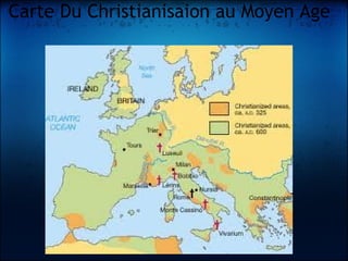 Carte Du Christianisaion au Moyen Age
 