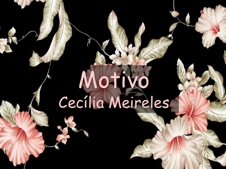 Senderos Da Mão Esquerda Motivo Cecília Meireles