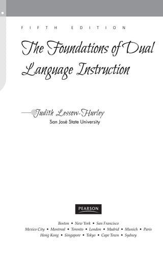The Foundations Of Dual Language Instruction 5th Ed Lessowhurley | PDF