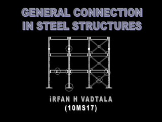 106769120-General-Connection-in-Steel-Structures.ppt