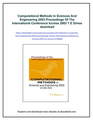 Computational Methods In Sciences And Engineering 2003 Proceedings Of ...