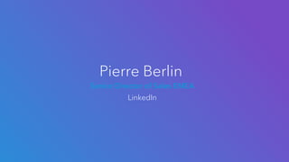 Pierre Berlin
Senior Director of Sales EMEA
LinkedIn
 