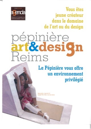 Pépinière Art et Design, Reims