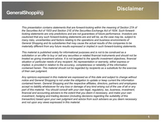 Disclaimer
1
This presentation contains statements that are forward-looking within the meaning of Section 27A of
the Secur...