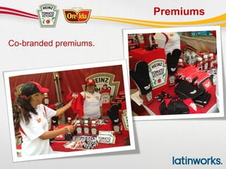 Premiums
Co-branded premiums.
 