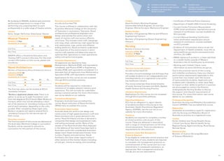 JO Available on the Joondalup Campus
ML Available on the Mount Lawley Campus
BU Available on the South West
(Bunbury) Campus
OL Available online
OLOC Available online with an on-campus
attendance requirement
+ Cross Campus attendance requirement
• Certificate of National Police Clearance
• Department of Health (WA) Criminal Screening
• Current Cardio Pulmonary Resuscitation
(CPR) initial certification required plus annual
renewal of certification, courses available via
ECU provider 
• Current Manual Handling Certification
initial certification required plus annual
renewal of certification, courses available
via ECU provider 
• Evidence of immunisation status as per the
Department of Health schedule, more info at
www.health.wa.gov.au/circularsnew/circular.
cfm?Circ_ID=12891 
• MRSA clearance if worked in, or been admitted
to, a health facility outside of Western
Australia in the 12 months prior to enrolment
• Working with Children Check, more
information at www.checkwwc.wa.gov.au
Due to the practical nature of the nursing
and midwifery professions, there are inherent
performance requirements applicable to this
course that may impact upon the success
of some potential students. Applicants and
students with a disability or other issue likely
to impact on their ability to perform in practice
are encouraged to contact the Director,
Undergraduate Nursing Studies to discuss
the support and inherent requirements of
this course. For more information, see course
details on our website.
Professional Recognition
Australian Nursing and Midwifery Accreditation
Council (ANMAC) has accredited this course.
Registration
Graduates are entitled to apply for registration
with the Nursing and Midwifery Board of
Australia to practice as a registered nurse.
Careers
Nurse, Children and Young People’s Nurse,
Critical Care Nurse, Mental Health Nurse,
Regional Nurse, Aged Care Nurse, Rural Nurse,
Remote Nurse
Related Studies
Bachelor of Science (Nursing)/Bachelor
of Science (Midwifery)
Careers
Naval Architect, Maritime Engineer,
Submersible Vehicle Engineer, Oil and Gas
Engineer, Marine Surveyor, Mechanical Engineer
Related Studies
Bachelor of Engineering (Marine and Offshore
Engineering) Honours
Bachelor of Engineering (Ocean Engineering)
Honours
Nursing
COURSE
Bachelor of Science (Nursing)
Indicative ATAR: 70
Duration: 3 Years
Availability  Campus
JO ML BU OL
Full-Time ● ●
Part-Time ● ●
See more course information:
ecu.edu.au/courses/C33
Provides a broad knowledge and skill base that
will enable students to act independently and
interdependently as a registered nurse within
the healthcare industry.
The course comprises three broad streams
of study: Nursing Concepts and Skills, Applied
Health Science and Nursing Practice.
Admission Requirements
Applications for this course are not accepted
through ECU’s portfolio pathway.
Reporting Obligations
ECU has an obligation to report details
of students enrolled in this course to the
Australian Health Practitioner Regulation
Agency (AHPRA), see the unit set on our
website for more information.
Practicum
Students are required to complete a number
of clinical practice units as part of the
course. These are delivered in association
with a range of clinical partners as full-time
clinical placements. There are attendance
requirements for this practicum.  
Clearance and/or Risk Management
Protocols Required: 
To be eligible to undertake clinical practice and
fulfil their duty of care, students are required
to complete risk management protocols on
commencement of the course and carry out
amendments in subsequent semesters, as
appropriate. Risk management protocols
include, but are not restricted to:
See more course information:
ecu.edu.au/courses/Y54
This course is offered in collaboration with the
Australian Maritime College at the University
of Tasmania in Launceston, Tasmania. Naval
architects are professional engineers who
design and oversee the construction and
repair of marine craft and various offshore
structures. This includes naval craft, passenger
and cargo ships, submarines, high-speed ferries
and catamarans, tugs, yachts and offshore
drilling platforms. Naval architects understand
the properties of the environments in which
marine craft operate and determine ways to
optimise their operations to meet operational,
safety and performance goals.
Admission Requirements
All applicants are required to have
Mathematics: Methods ATAR, with equivalents
considered, and Physics ATAR or Engineering
Studies ATAR, with equivalents considered. It is
desirable that all applicants have Mathematics:
Specialist ATAR, with equivalents considered.
Applications for this course are not accepted
through ECU’s portfolio pathway.
Work Experience
Students will be required to undertake a
minimum of 12 weeks relevant industry work
experience. This will normally be undertaken
during a vacation period. For more information,
see course details on our website.
Professional Recognition
Engineers Australia have accredited this
course. Royal Institution of Naval Architects
(RINA) have accredited this course.
Employment Opportunities
Australia leads the world in the design and
construction of high-speed aluminium craft and
Naval architects are in great demand in this
sector. Naval Architects are also in demand in
companies that design and build leisure craft,
and sailing and power yachts. Many of the
vessels of the Royal Australian Navy deployed
in the defence of the nation have been built in
Australian yards with considerable Australian
design input; these include patrol boats, mine
hunters, frigates and submarines. Naval
Architects also have career opportunities in
other sectors of the marine industry including
oil and gas, marine surveying, and consulting.
By studying at WAAPA, students gain practical
performance experience in a range of the
performing arts, preparing them to work
professionally in a wide range of theatre activity.
Careers
Actor, Singer, Performer, Entertainer, Dancer
Musical Theatre
COURSE
Duration: 1 Year
Availability  Campus
JO ML BU OL
Full-Time ●
Part-Time
WAAPA offers a Vocational Education and
Training (VET) course in this area. For the most
current information on this course, please visit
ecu.edu.au
Naval Architecture
COURSE
Bachelor of Engineering (Naval Architecture) Honours
Indicative ATAR: 82
Duration: 4 Years
Availability  Campus
JO ML BU OL
Full-Time ●  ●*
Part-Time ●  ●*
The first two years can be studied at ECU’s
Joondalup Campus.
*Bunbury applicants please note: There is an
option to study up to eight foundation units
from this degree at ECU’s South West (Bunbury)
Campus, which may include attending a short
set of lab sessions at Joondalup Campus by the
end of each semester, depending on the units
studied. After completing these eight units,
Bunbury students will need to attend ECU’s
Joondalup Campus for the second year of
their course.
Secondary Location
The final two years of this course are delivered at
the Australian Maritime College in Launceston.
Students will be required to relocate to
Launceston for this portion of the course.
9796
 