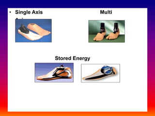• Single Axis Multi
Axis
Stored Energy
 