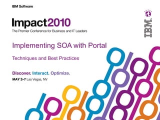 Implementing SOA with Portal Techniques and Best Practices 