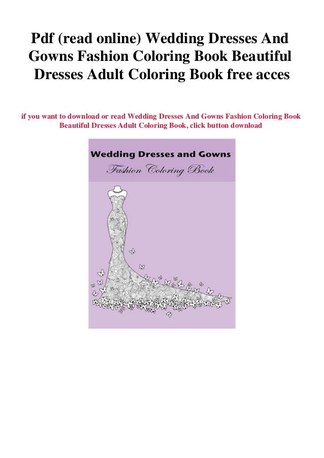 Download Pdf Read Online Wedding Dresses And Gowns Fashion Coloring Book Bea